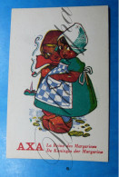 AXA La Reine De Margarines Margarine Boter Beurre Pub  Edit H.L. Antw. - Werbepostkarten