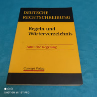 Deutsche Rechtschreibung - Regeln Und Wörterverzeichnis - Dizionari