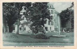 FRANCE - 77 - Fontainebleau - Le Pavillon Bleu - Hôtel-Restaurant - Carte Postale Ancienne - Fontainebleau