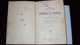 VECCHIO LIBRO MANUALE DELLA I.R. GUARDIA DI FINANZA IN AUSTRIA DATO A PIRANO STAMPATO A TRIESTE 1902 MOLTO BELLO - Livres Anciens