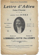 Partition Musicale - LETTRE D' ADIEU - JUNKA - Valse - Paroles Bonnardel & Ruffin - Musique Paul Lecomte - 1910 - Partitions Musicales Anciennes