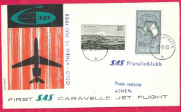 NORGE - FIRST SAS CARAVELLE FLIGHT - FROM OSLO TO ATHEN *17.5.59* ON OFFICIAL COVER - Cartas & Documentos