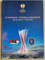 Programme AZ Alkmaar - Istanbul Basaksehir - 30.7.2015 - Holland - UEFA Europa League - Program - Football - Habillement, Souvenirs & Autres