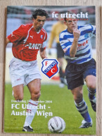 Programme FC Utrecht - Austria Wien - 16.12.2004 - UEFA Cup - Holland - Program - Football - Habillement, Souvenirs & Autres