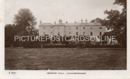 LOUGHBOROUGH BURTON HALL OLD R/P POSTCARD LEICESTERSHIRE - Sonstige & Ohne Zuordnung