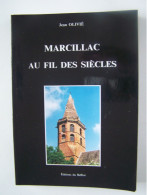 MARCILLAC. AVEYRON. "MARCILLAC AU FIL DES TEMPS" - Auvergne