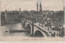 LONDON - LONDON BRIDGE - River Thames