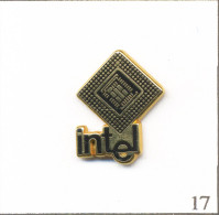 Pin's Bureautique Et Informatique - Matériel / Puce “Intel“ - Version Dorée. Est. Sofrec. Zamac. T933-17 - Informatique