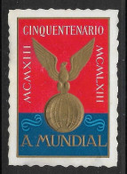 Portugal Vignette Publicitaire Avec Relief 1963 A Mundial Compagnie Assurance Insurance Pub Embossed Cinderella - Local Post Stamps