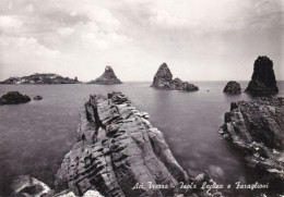 ACI TREZZA - ACI CASTELLO - DINTORNI DI ACIREALE E CATANIA - ISOLA LACHEA E FARAGLIONI - 1956 - Acireale