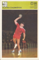 Trading Card KK000303 - Svijet Sporta Handball Yugoslavia Croatia Zlatko Zagmester 10x15cm - Handbal