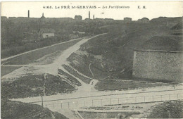 Le Pre Saint Gervais  Les Fortifications - Le Pre Saint Gervais
