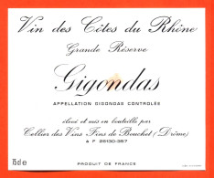 Etiquette Neuve De Vin Cotes Du Rhone Gigondas Grande Réserve Cellier Des Vins Fins De Bouchet ( Drome ) - 75 Cl - Côtes Du Rhône