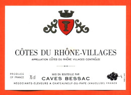 Etiquette Neuve De Vin Cote Du Rhone Villages Caves Bessac à Chateauneuf Du Pape - 75 Cl - Côtes Du Rhône