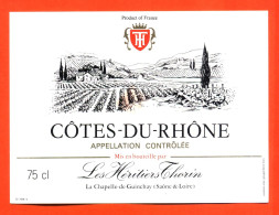 Etiquette Neuve De Vin Cotes Du Rhone Les Héritiers Thorin à La Chapelle De Guinchay - 75 Cl - Côtes Du Rhône