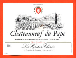 Etiquette Neuve De Vin Chateauneuf Du Pape Les Héritiers Thorin à La Chapelle De Guinchay - 75 Cl - Vin De Pays D'Oc