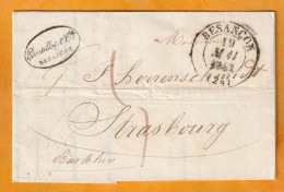 1842 - Lettre Pliée Avec Correspondance De BESANCON, Grand Cachet  Vers STRASBOURG - Cad D'arrivée - Taxe 5 - 1801-1848: Precursori XIX