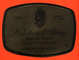 Etiquette Neuve De Vin Mousseux Blanc De Blancs Brut Perlette De L'abbaye 1980 à Bouchet ( Drome ) - 75 Cl - Vino Bianco