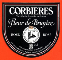 Etiquette Neuve De Vin De Corbières Fleur De Bruyère Rosé Producteurs à Tuchan - 75cl - Vin De Pays D'Oc