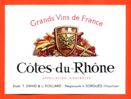 Etiquette Ancienne Neuve De Vin Cotes Du Rhone T David Et L Foissard à Sorgues - 75cl - Côtes Du Rhône