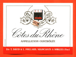 Etiquette Ancienne Neuve De Vin Cotes Du Rhone T David Et L Foissard à Sorgues - 75cl - Côtes Du Rhône