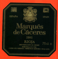 Etiquette Neuve De Vin D'espagne - Spain Marqués De Caceres Rioja 1981 à Vinedos En Cenicero - 75cl - Vin De Pays D'Oc