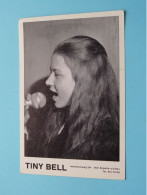 TINY BELL ( Zie / Voir Scans ) Fan Kaart ( Bel Meubel ) Kapelle O/d Bos ! - Chanteurs & Musiciens