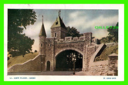 QUÉBEC - PORTE ST-LOUIS - ST LOUIS GATE - CIRCULÉE EN 1959 - No 14 - - Québec – Les Portes