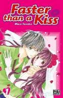 Faster Than A Kiss Tome I De Tanaka Meka (2012) - Mangas Versione Francese