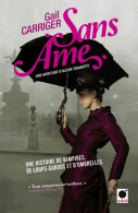 Le Protectorat De L'ombrelle Tome I : Sans âme De Gail Carriger (2010) - Toverachtigroman