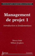 Management De Projet : Tome I Introduction Et Fondamentaux De Thierry Gidel (2006) - Management