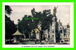 QUÉBEC - MONUMENT DE LA FOI - FAITH MONUMENT - LORENZO AUDET ENR. ÉDITEUR  No 24 - DOS BLEUE - - Québec - La Cité