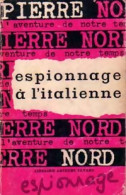 Espionnage à L'italienne De Pierre Nord (1963) - Old (before 1960)