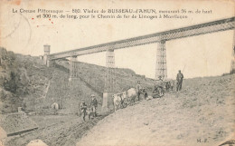 Busseau D'ahun * Vue Sur Le Viaduc , Pont Du Chemin De Fer De Limoges à Montluçon * Attelage De Boeufs - Autres & Non Classés