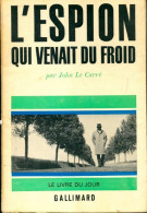 L'espion Qui Venait Du Froid De John Le Carré (1964) - Antichi (ante 1960)