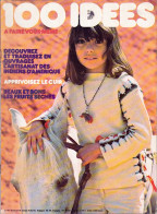 Magazine 100 Idées N° 34 Août 1976 - Complet (avec à L'intérieur : "Savoir Faire - Sans Panique")  BE - Casa & Decoración