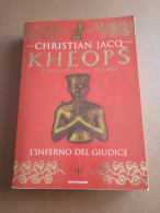 Kheops, L'inferno Del Giudice - C. Jacq - Ed. Mondadori - Fantascienza E Fantasia