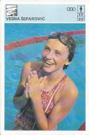 Trading Card KK000324 - Svijet Sporta Swimming Yugoslavia Croatia Vesna Separovic 10x15cm - Natación