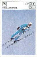 Trading Card KK000337 - Svijet Sporta Ski Jumping Yugoslavia Slovenia Bogdan Norcic 10x15cm - Invierno