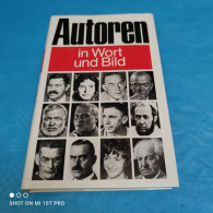 Autoren In Wort Und Bild - Biografie & Memorie