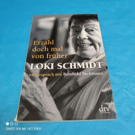 Loki Schmidt - Erzähl Doch Mal Von Früher - Biografía & Memorias