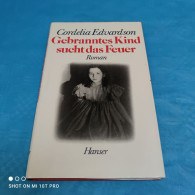 Cordelia Edvardson - Gebranntes Kind Sucht Das Feuer - Biographies & Mémoirs