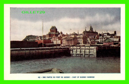 QUÉBEC - UNE PARTIE DU PORT DE QUÉBEC - LORENZO AUDET ENR. ÉDITEUR  No 42 - PART OF QUEBEC HARBOUR - - Québec - La Cité