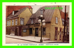 QUÉBEC - LA MAISON MONTCALM - LORENZO AUDET ENR. No 23 - MONTCALM HOUSE - CIRCULÉE EN 1955 - - Québec - La Cité