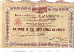 MINES D'ARGENT DE LA CAUNETTE - CARCASSSSONNE - OBLIGATION DE 500 FRS -ANNEE 1921 - Mines