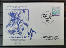 ITALIA 1990 FDC ITALIE YOUGOSLAVIE YOUGOSLAVIA JUGOSLAVIJA  FOOTBALL FUSSBALL SOCCER CALCIO VOETBAL FOOT Gardien  FUTBOL - 1990 – Italie