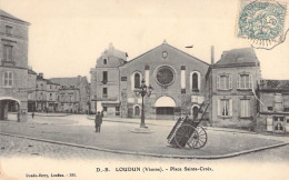 FRANCE - 86 - LOUDUN - Place Sainte Croix - Carte Postale Ancienne - Loudun