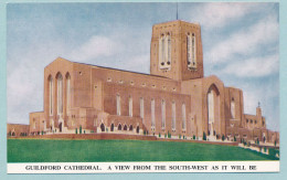 GUILDFORD Cathedral - A View From The South-west As It Will Be - Surrey