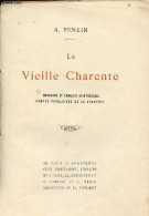 La Vieille Charente - Chansons Et Croquis Saintongeais Contes Populaires De La Charente. - A.Esmein - 0 - Contes