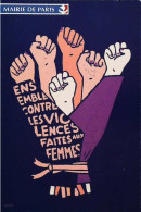 ► Mairie De Paris  Ensemble Contre Violence Faite Aux Femmes Manifestation Poing Levé - Demonstrations